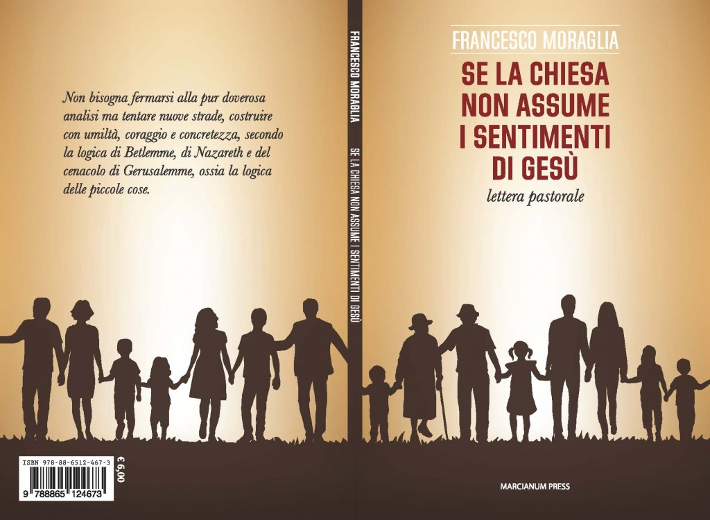 Se La Chiesa Non Assume I Sentimenti Di Ges Lettera Pastorale Del Patriarca Francesco Su